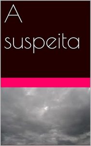 Baixar A suspeita pdf, epub, eBook