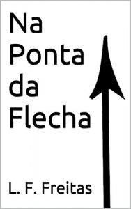 Baixar Na Ponta da Flecha pdf, epub, eBook