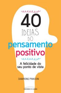 Baixar 40 ideias do pensamento positivo pdf, epub, eBook