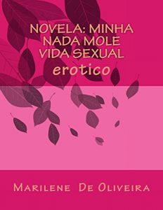Baixar Novela: Minha nada mole vida sexual pdf, epub, eBook
