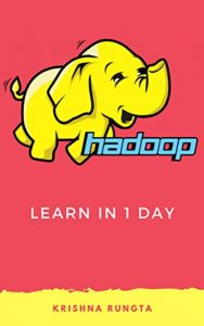 Baixar Learn Hadoop in 1 Day: Master Big Data with this complete Guide (English Edition) pdf, epub, eBook