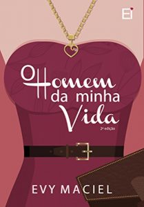 Baixar O Homem Da Minha Vida  – volume 1.5 (Homens Que Amamos) pdf, epub, eBook
