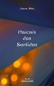 Baixar Haicais dos sentidos (Prato de cerejas) pdf, epub, eBook