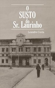 Baixar O Susto do Sr. Laurinho pdf, epub, eBook