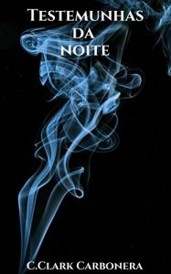Baixar Testemunhas da Noite pdf, epub, eBook
