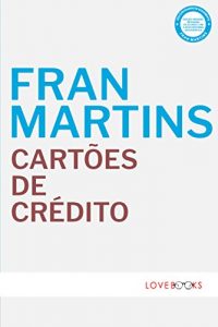 Baixar Cartões de Crédito: Natureza Jurídica pdf, epub, eBook