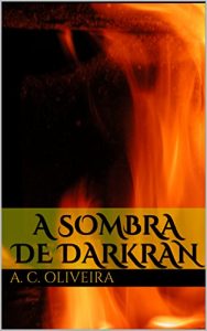 Baixar A Sombra de Darkran pdf, epub, eBook