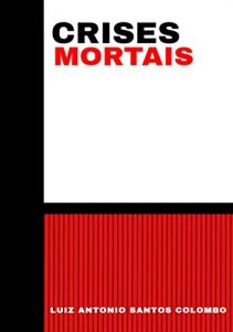 Baixar Crises Mortais pdf, epub, eBook