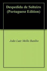 Baixar Despedida de Solteiro pdf, epub, eBook