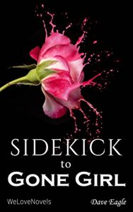 Baixar Sidekick – Gone Girl: by Gillian Flynn (English Edition) pdf, epub, eBook