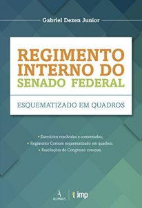 Baixar Regimento interno do Senado Federal esquematizado em quadros pdf, epub, eBook