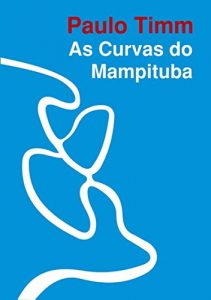 Baixar As Curvas Do Mampituba pdf, epub, eBook