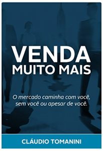 Baixar Venda muito mais – Na trilha do sucesso pdf, epub, eBook