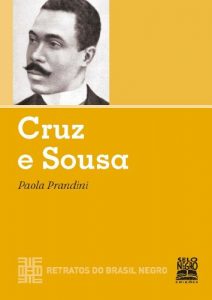 Baixar Cruz e Sousa: Retratos do Brasil Negro pdf, epub, eBook