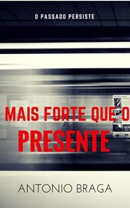Baixar Mais forte que o presente pdf, epub, eBook