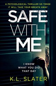 Baixar Safe With Me: A psychological thriller so tense it will take your breath away (English Edition) pdf, epub, eBook