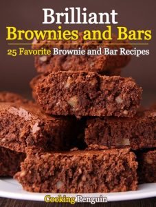 Baixar Brilliant Brownies and Bars – 25 Favorite Brownie and Bar Recipes (English Edition) pdf, epub, eBook