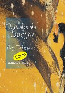 Baixar Quadrado Sujo pdf, epub, eBook