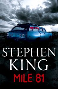 Baixar Mile 81: A Stephen King eBook Original Short Story featuring an excerpt from his bestselling novel 11.22.63 (English Edition) pdf, epub, eBook
