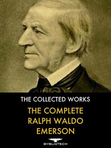 Baixar The Complete Ralph Waldo Emerson: The Collected Works (English Edition) pdf, epub, eBook