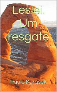 Baixar Leslei. Um resgate pdf, epub, eBook