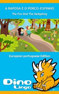 Baixar A Raposa e o Porco-Espinho pdf, epub, eBook
