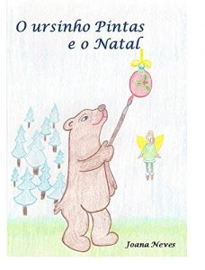 Baixar O ursinho Pintas e o Natal pdf, epub, eBook