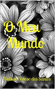 Baixar O Meu Mundo pdf, epub, eBook