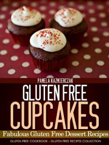 Baixar Gluten Free Cupcakes – Fabulous Gluten Free Dessert Recipes (Gluten Free Cookbook – The Gluten Free Recipes Collection 1) (English Edition) pdf, epub, eBook