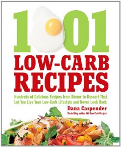 Baixar 1001 Low-Carb Recipes: Hundreds of Delicious Recipes from Dinner to Dessert That Let You Live Your Low-Carb Lifestyle and N pdf, epub, eBook