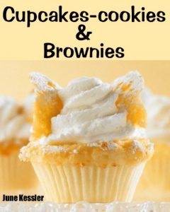 Baixar Cupcake-Cookies and Brownies (Delicious Recipes Book 10) (English Edition) pdf, epub, eBook