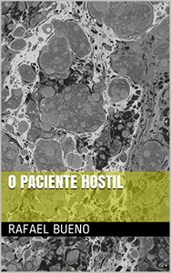 Baixar O Paciente Hostil pdf, epub, eBook