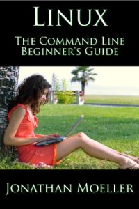 Baixar The Linux Command Line Beginner’s Guide (English Edition) pdf, epub, eBook