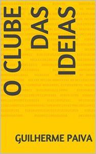 Baixar O Clube das Ideias pdf, epub, eBook