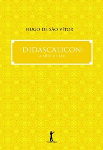Baixar Didascalicon: A Arte de Ler pdf, epub, eBook