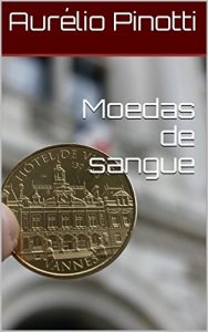 Baixar Moedas de sangue pdf, epub, eBook