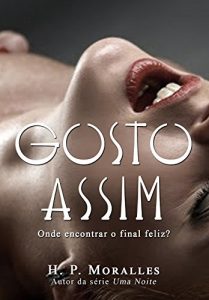 Baixar Gosto Assim: Onde encontrar o final feliz? pdf, epub, eBook