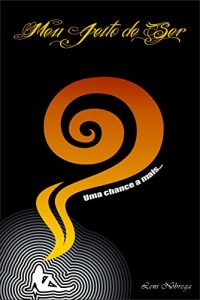 Baixar Meu Jeito de Ser: Uma chance a mais pdf, epub, eBook