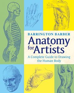 Baixar Anatomy for Artists: The Complete Guide to Drawing the Human Body pdf, epub, eBook