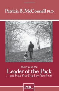 Baixar How to be the Leader of the Pack…And have Your Dog Love You For It. pdf, epub, eBook