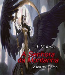 Baixar A Senhora da Montanha: o fim do inferno pdf, epub, eBook