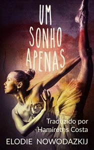 Baixar Um Sonho Apenas pdf, epub, eBook