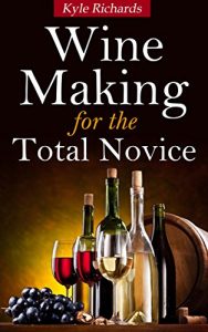Baixar Wine Making for the Total Novice (English Edition) pdf, epub, eBook