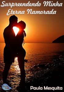 Baixar Surpreendendo Minha Eterna Namorada pdf, epub, eBook