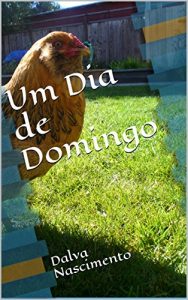 Baixar Um Dia de Domingo: Dalva Nascimento pdf, epub, eBook