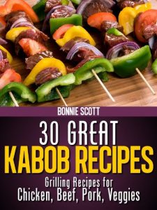 Baixar 30 Great Kabob Recipes (English Edition) pdf, epub, eBook