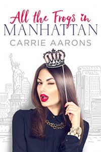 Baixar All the Frogs in Manhattan (English Edition) pdf, epub, eBook