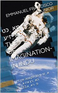 Baixar די מאַכט פאַנטאַזיע-THE POWER OF IMAGINATION-IN INDU: אַזוי ווי טהינקעטה אין זיין האַרץ איז אַזוי. פּראָוו.23 / 7 pdf, epub, eBook