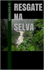 Baixar Resgate na Selva pdf, epub, eBook