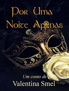 Baixar Por Uma Noite Apenas pdf, epub, eBook